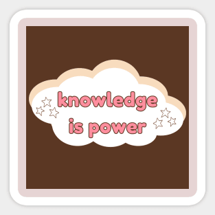 Knowledge is power study motivation for students and lifelong learners Sticker